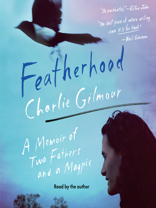 Title details for Featherhood by Charlie Gilmour - Available